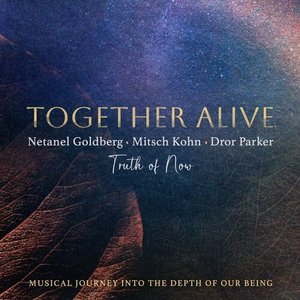 Image for 'together alive (Truth of Now)'