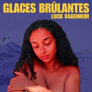 Immagine per 'Glaces brûlantes'