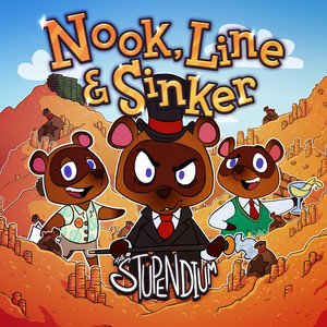 “Nook, Line & Sinker (Animal Crossing Song)”的封面