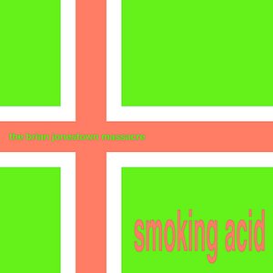 Image for 'Smoking Acid'