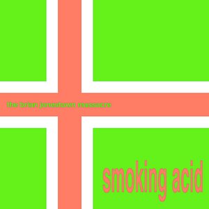 Image for 'Smoking Acid'