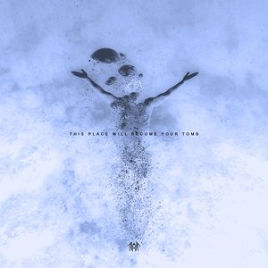 Image for 'This Place Will Become Your Tomb (Instrumental)'