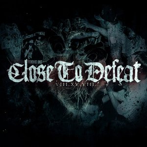 Image for 'Close to Defeat'