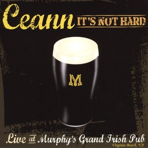 Изображение для 'It's Not Hard - Live At Murphy's Grand Irish Pub'