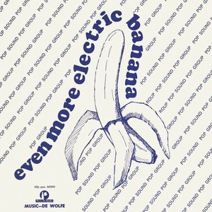 “Even More Electric Banana”的封面