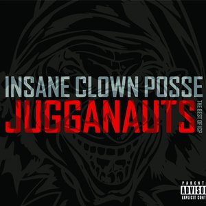 Image for 'Jugganauts: The Best Of ICP'