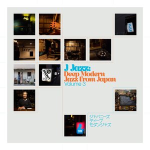 Image for 'J Jazz Volume 3: Deep Modern Jazz from Japan'