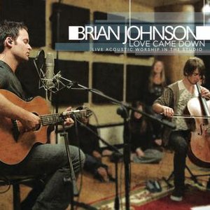 Image for 'Love Came Down - Live Acoustic Worship in the Studio'