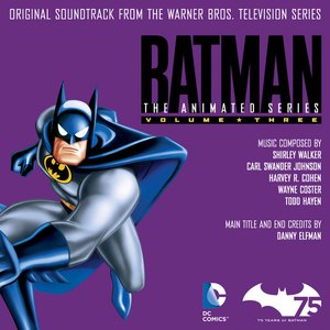 “Batman: The Animated Series, Vol. 3 (Original Soundtrack from the Warner Bros. Television Series)”的封面