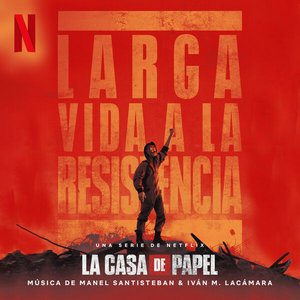 Image for 'La Casa de Papel (Soundtrack de la serie de Netflix)'
