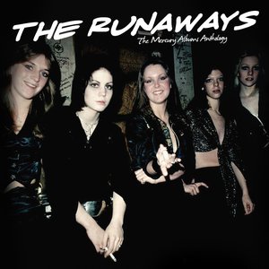 “The Runaways - The Mercury Albums Anthology”的封面