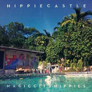 Image for 'Hippie Castle'