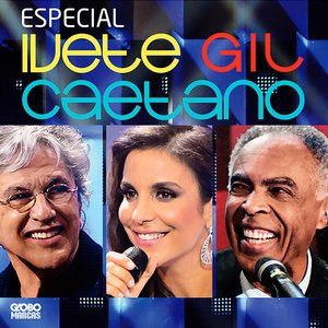“Caetano Veloso, Gilberto Gil e Ivete Sangalo”的封面