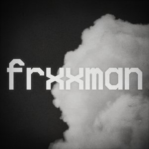 “FRXXMAN”的封面