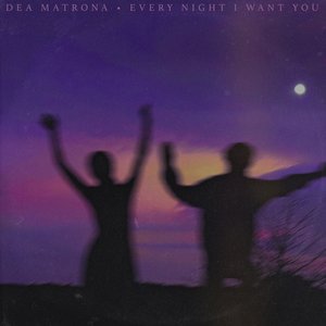 Imagem de 'Every Night I Want You'