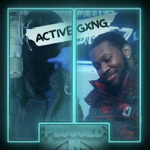 Image for 'Active Gxng x Fumez The Engineer - Plugged In'