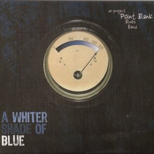 Image for 'A Whiter Shade Of Blue'