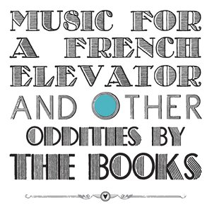 'Music for a French Elevator and Other Oddities'の画像