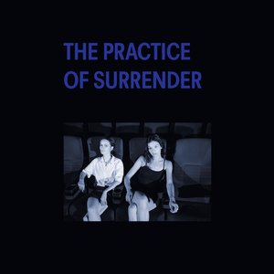 Изображение для 'The Practice of Surrender'