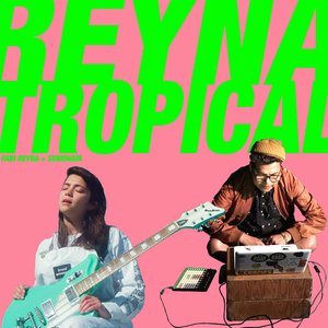 'Reyna Tropical' için resim