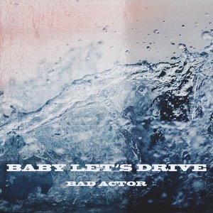 'Baby Let's Drive'の画像