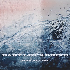 Image for 'Baby Let's Drive'