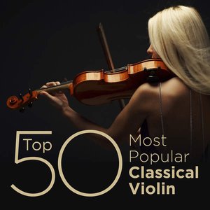 'Top 50 Most Popular Classical Violin' için resim