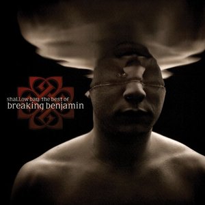 Изображение для 'Shallow Bay: The Best of Breaking Benjamin'