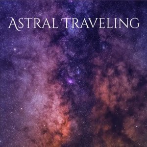 “Astral Traveling”的封面