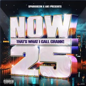 Image for 'Now That's What I Call Crank! 25'