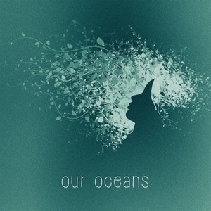 Image for 'Our Oceans'