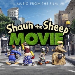 Image for 'Shaun the Sheep Movie (Original Motion Picture Soundtrack)'