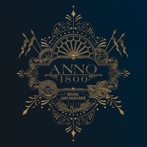 Image for 'Anno 1800 – Post-Launch Compilation (Original Game Soundtrack)'
