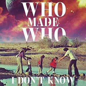 Image for 'I Don't Know'