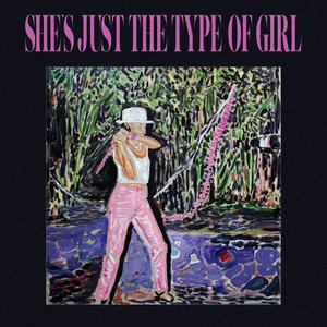 Image for 'She's Just the Type of Girl'