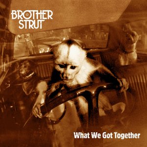 “What We Got Together”的封面