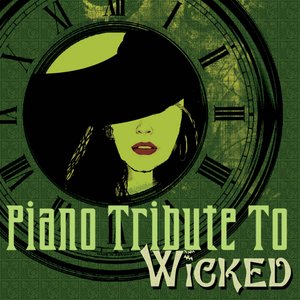 “Piano Tribute to Wicked the Musical”的封面