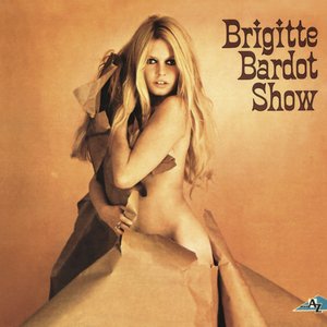 Image for 'Brigitte Bardot Show 67'