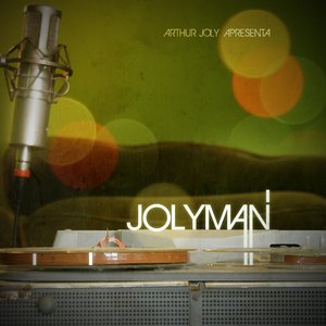 Imagem de 'Arthur Joly apresenta: Jolyman'