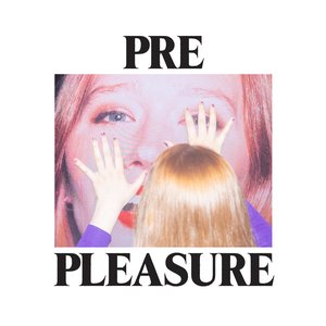 “PRE PLEASURE”的封面