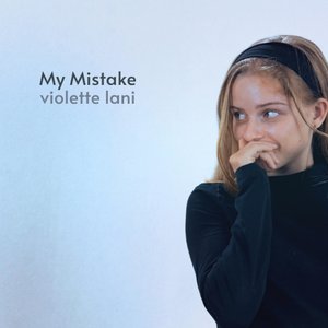 Image for 'My Mistake'