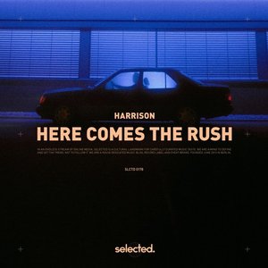 Bild för 'Here Comes the Rush'