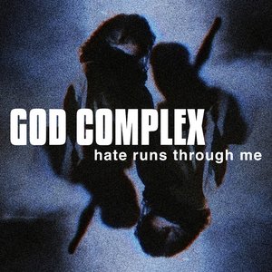 Image for 'Hate Runs Through Me (feat. Kadeem France)'