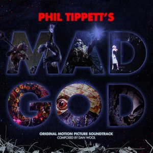 “Phil Tippett's Mad God (Original Motion Picture Soundtrack)”的封面