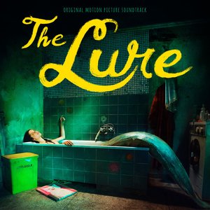 “The Lure (Original Motion Picture Soundtrack)”的封面