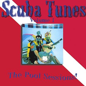 Immagine per 'Scuba Tunes Vol. 1/The Pool Sessions!'