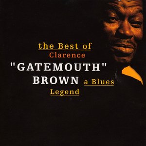 Image pour 'The Best of Clarence "Gatemouth" Brown, A Blues Legend'