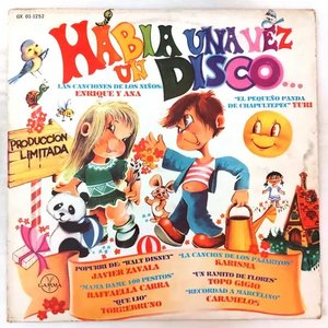 Image for 'Habia Una Vez un Disco.... [Discos Gamma 1982]'