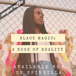 Image for 'Black Magic: A Dose of Reality'