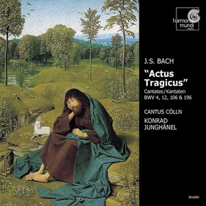 Image for 'Actus tragicus: Cantates BWV 4, 12, 106 & 196'